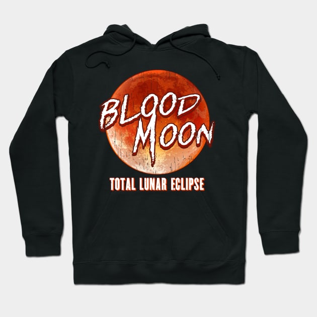 Blood Moon Total Lunar Eclipse Hoodie by Eugenex